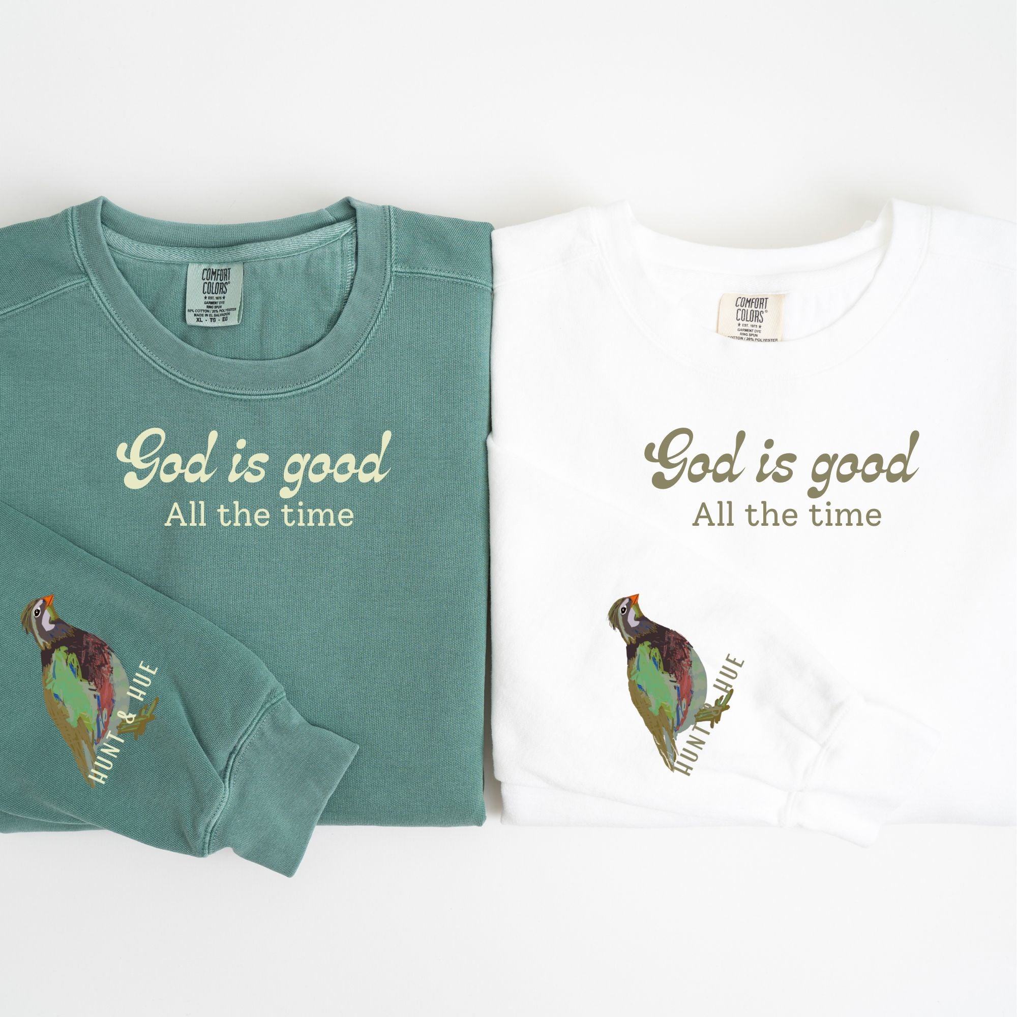 God is Good All the Time Sweatshirt
