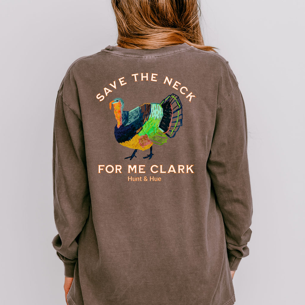 Save the Neck for Me Long Sleeve Tee