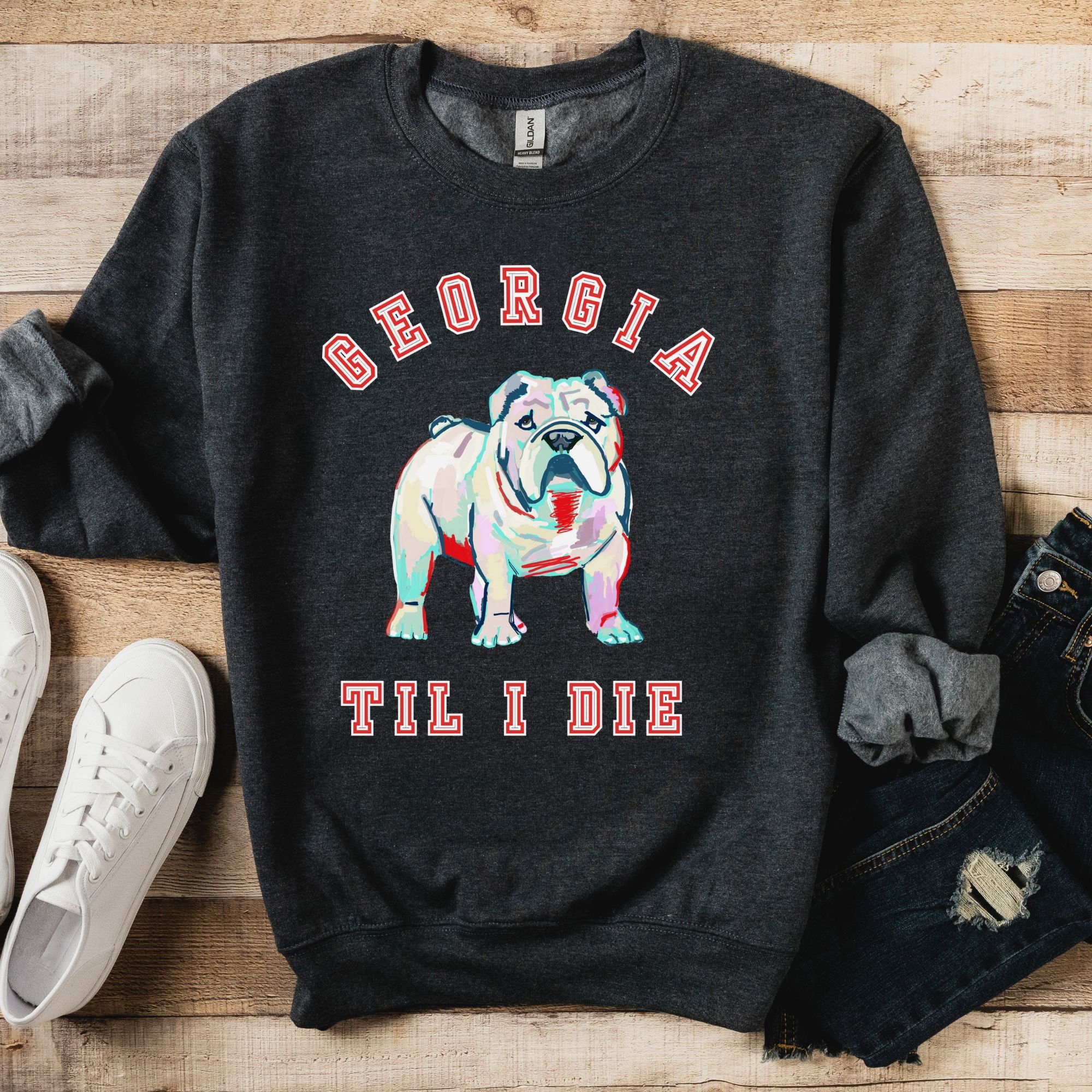 Georgia Til I Die Sweatshirt