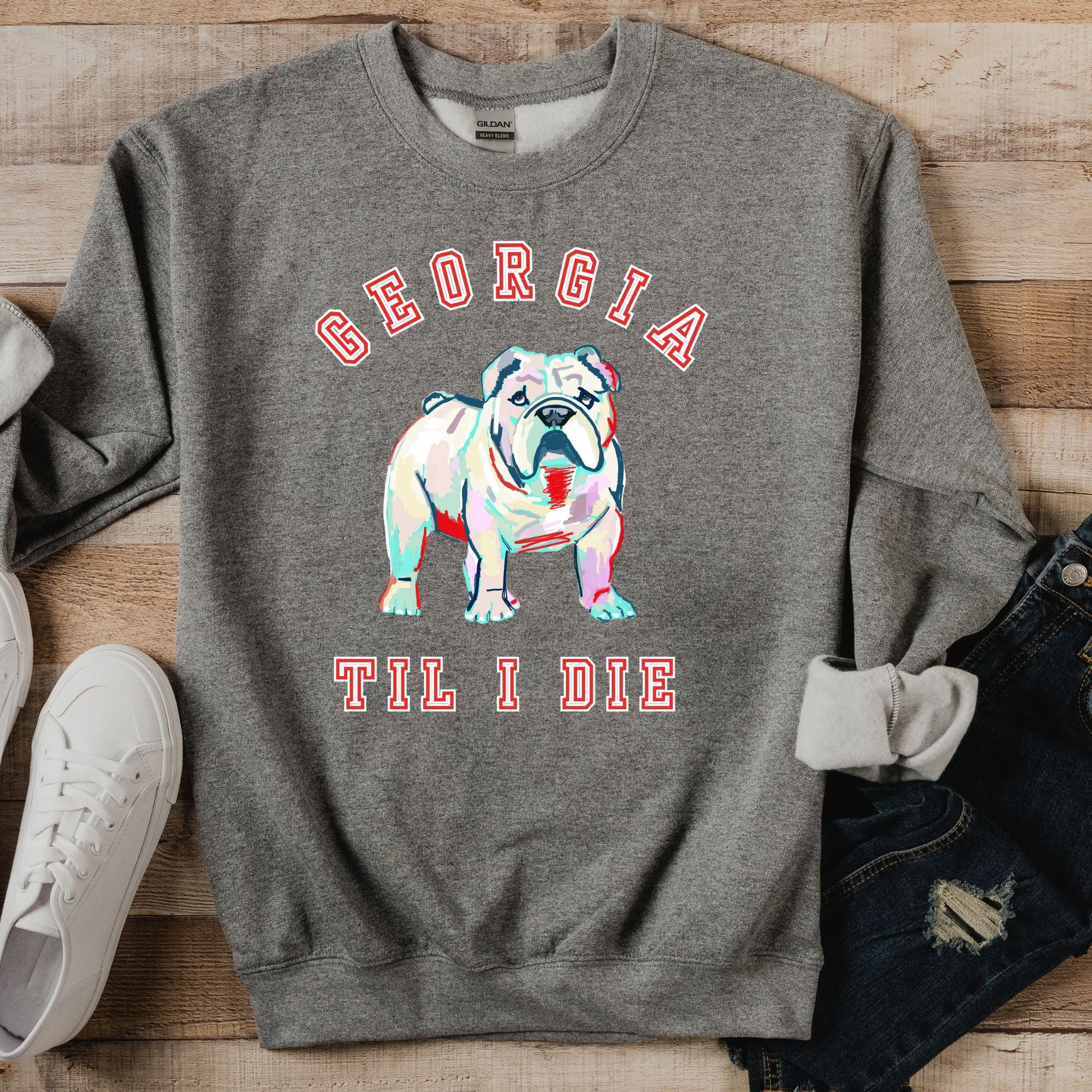 Georgia Til I Die Sweatshirt